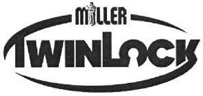 MILLER TWINLOCK