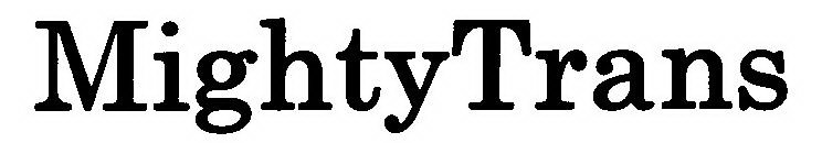 MIGHTYTRANS