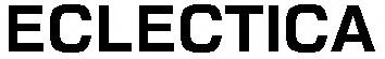 ECLECTICA
