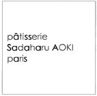PÂTISSERIE SADAHARU AOKI PARIS
