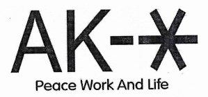 AK-* PEACE WORK AND LIFE