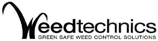 WEEDTECHNICS GREEN SAFE WEED CONTROL SOLUTIONS