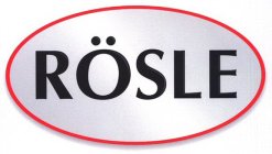 RÖSLE