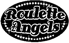 ROULETTE ANGELS