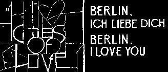 CITIES OF LOVE BERLIN, ICH LIEBE DICH BERLIN, I LOVE YOU