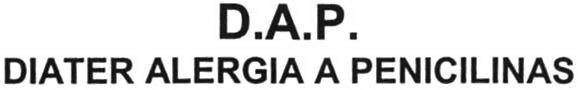 D.A.P. DIATER ALERGIA A PENICILINAS
