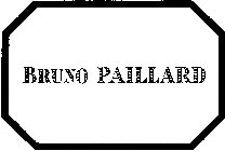 BRUNO PAILLARD