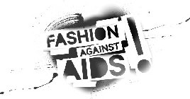 FASHION AGAINST AIDS !