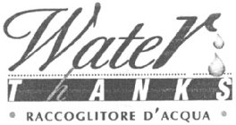 WATER THANKS RACCOGLITORE D'ACQUA