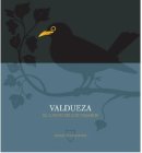 VALDUEZA EL CANTO DE LOS PAJAROS MARQUESDE VALDUEZA