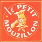 LE PETIT MOUZILLON