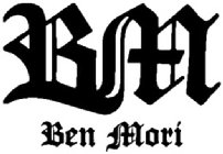 BM BEN MORI