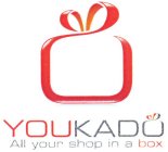 YOUKADO ALL YOUR SHOP IN A BOX