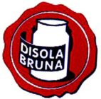DISOLA BRUNA