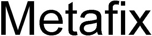 METAFIX