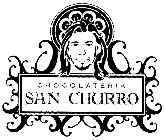 CHOCOLATERIA SAN CHURRO