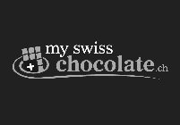 MY SWISS CHOCOLATE.CH