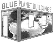 BLUE PLANET BUILDINGS