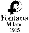 F FONTANA MILANO 1915