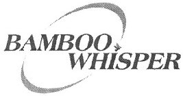 BAMBOO WHISPER
