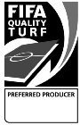 FIFA QUALITY TURF PREFERRED PRODUCER