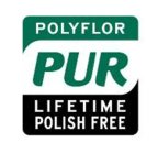 POLYFLOR PUR LIFETIME POLISH FREE