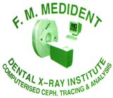 F.M. MEDIDENT DENTAL X-RAY INSTITUTE COMPUTERISED CEPH. TRACING & ANALYSIS