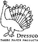 DRESSCO TAKEO PAPER PRODUCTS