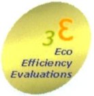 3 E ECO EFFICIENCY EVALUATIONS