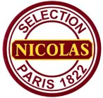 NICOLAS SELECTION PARIS 1822