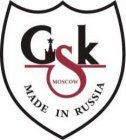 GSK MOSCOW MADE IN RUSSIA