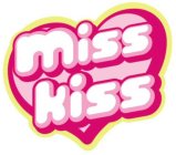 MISS KISS