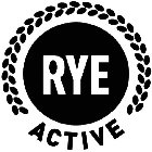RYE ACTIVE