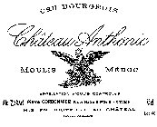 CRU BOURGEOIS CHÂTEAU ANTHONIC MOULIS MEDOC APPELLATION MOULIS CONTROLES PIERRE CORDONNIER PROPRIETAIRE & MOULIS GRONDE MIS EN BOUTEILLE AU CHATEAU PRODUCE OF FRANCE