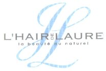 JL L'HAIR DE LAURE LA BEAUTÉ AU NATUREL