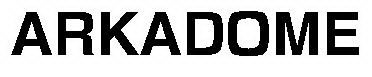 ARKADOME