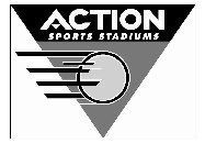 ACTION SPORTS STADIUMS