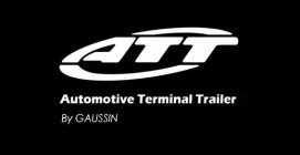 ATT AUTOMOTIVE TERMINAL TRAILER BY GAUSSIN