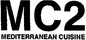 MC2 MEDITERRANEAN CUISINE
