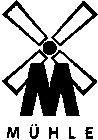 M MÜHLE