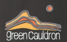 GREEN CAULDRON