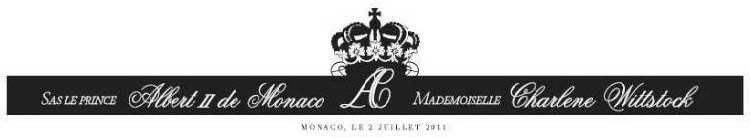 SAS LE PRINCE ALBERT II DE MONACO AC MADEMOISELLE CHARLENE WITTSTOCK MONACO, LE 2 JUILLET 2011
