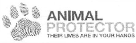 ANIMAL PROTECTOR THEIR LIVES ARE IN YOUR HANDS