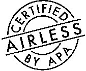 AIRLESS CERTIFIED BY APA
