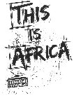 THIS IS AFRICA TERRORIME MOUVEMENT