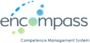 ENCOMPASS COMPETENCE MANAGEMENT SYSTEM