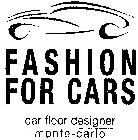 FASHION FOR CARS CAR FLOOR DESIGNER MONTE-CARLO