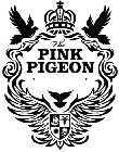 THE PINK PIGEON