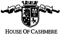 HOUSE OF CASHMERE