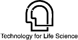 TECHNOLOGY FOR LIFE SCIENCE